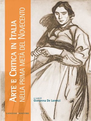cover image of Arte e Critica in Italia nella prima metà del Novecento